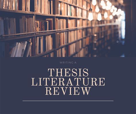 Thesis Literature Review Your Complete Guide
