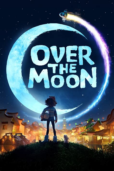 Over The Moon 2020 Posters — The Movie Database Tmdb