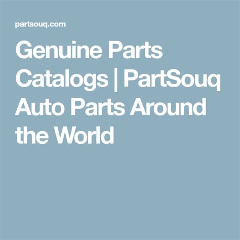 Genuine Parts Catalogs Partsouq Auto Parts Around The World Auto
