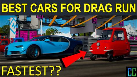 Fh4 Best Cars For Each Class - Forza Horizon 4: BEST DRAG Cars For Drag Run! l Top 3 Fastest Drag Cars