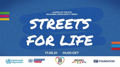 6th Un Global Road Safety Week Hosted By The World Health Organization