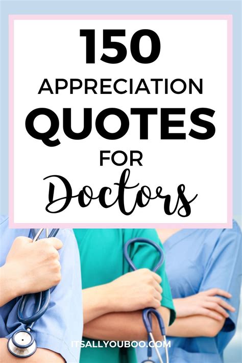 150 Inspirational Appreciation Quotes For Doctors To Say Thank You