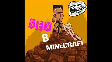 Sex в Minecraft Youtube