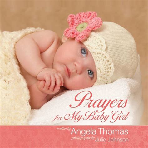 Prayers For My Baby Girl By Angela Thomas Hardcover