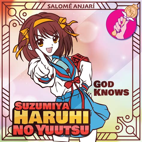 God Knows Suzumiya Haruhi No Yuutsu Español Latino SalomÉ AnjarÍ