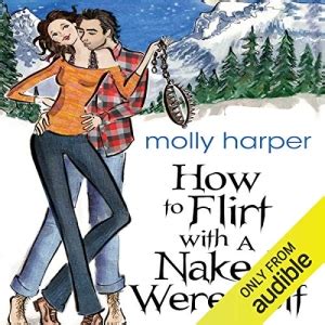 How To Flirt With A Naked Werewolf By Molly Harper AudioBook Free Download