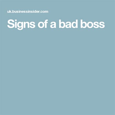 25 Signs You Have A Terrible Boss Bad Boss Terrible Boss Signs