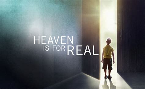 Heaven is for Real. But some say the popular movie by this title seems