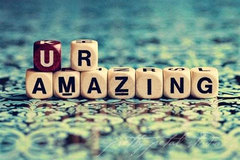 Ten Reasons You Are Amazing