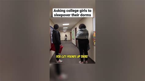asking college girls to sleepover their dorms funny rizz prank shorts youtube