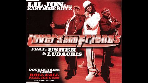 Lil Jon And The East Side Boyz Lovers And Friends Featusher
