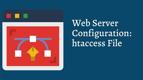 Web Server Configuration Htaccess File Tech Fry