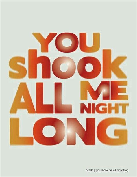 You Shook Me All Night Long Acdc With Images Music Lyrics Music