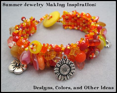 Summer Jewelry Making Inspiration Designs Colors And