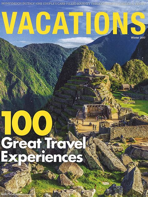 Vacations Magazine Your Guide To Vacationing