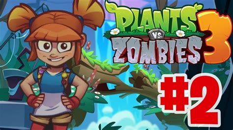 Plants Vs Zombies 3 Walkthrough Part 2 Patrice Youtube