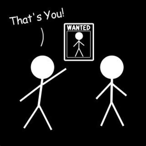 Wanted Sign Stick Figure Joke Haha Funny Puns You Funny Funny