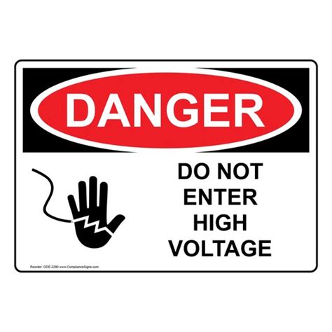Danger Sign Do Not Enter High Voltage Sign Osha