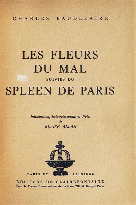Les Fleurs Du Mal Suivie Du Spleen De Paris Par Baudelaire Charles 1 Vols 12mo 1947 The