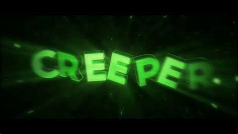 Creeper Gaming Intro Youtube