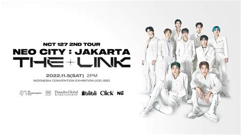 Nct 127 2nd Tour Neo City Jakarta The Link Dyandra Global