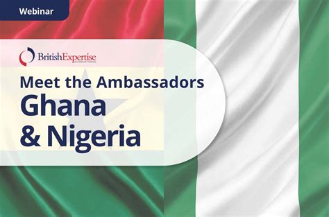Event Meet The Ambassadors Ghana And Nigeria British Expertise