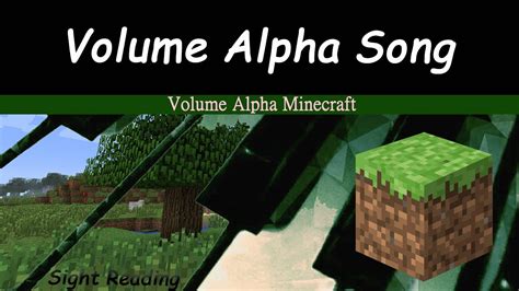 Volume Alpha Song Volume Alpha Minecraft Cover Youtube