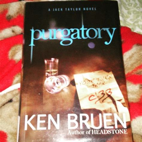Purgatory By Ken Bruen Newest Book Im Reading Headstones New Books