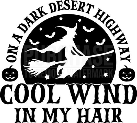 On A Dark Desert Highway Cool Wind In My Hair Svg Halloween Svg