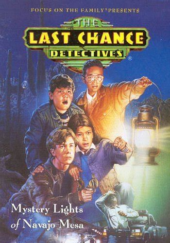 The Last Chance Detectives Mystery Lights Of Navajo Mesa Movieguide