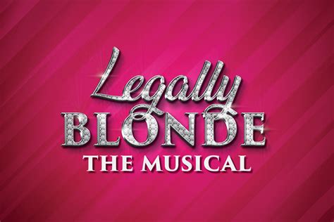 Legally Blonde The High School Project Drayton Entertainment