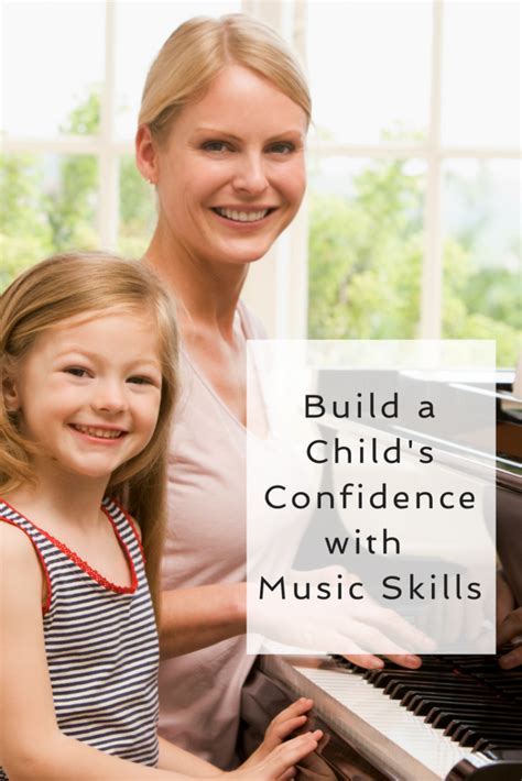 Build A Childs Confidence With Music Skills Mom It Forwardmom It Forward