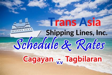 Cagayan To Tagbilaran Ferry Schedule Of Trans Asia