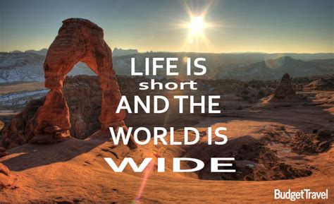 Life Is Short And The World Is Wide Travel Quote 472015