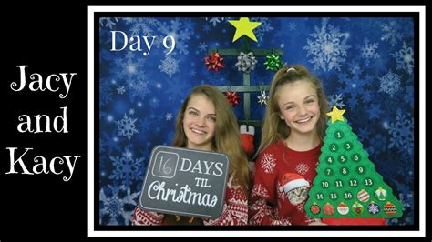 Christmas Countdown 2016 ~ Day 9 ~ Jacy And Kacy Youtube