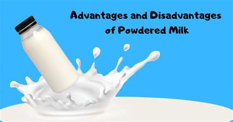 5 Advantages And Disadvantages Of Powdered Milk