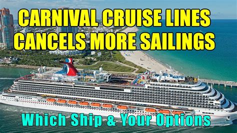 Carnival Cruise Lines Cancels More Cruises Which Sailings And Your Options Youtube