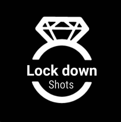 Lock Down Shots