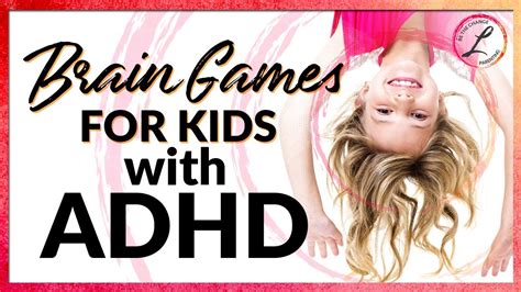 Take part today if you have further questions, need to clarify any of the information on this page, or want to find out more about research and clinical trials, please. ADHD Children: Brain Games that Will Help Your Child with ...