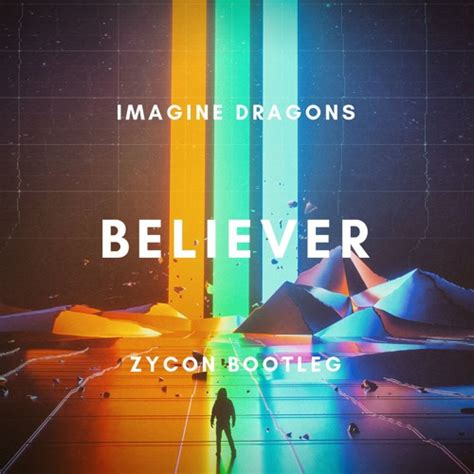 Imagine Dragons Believer Zycon Bootleg By Zycon Free Listening On