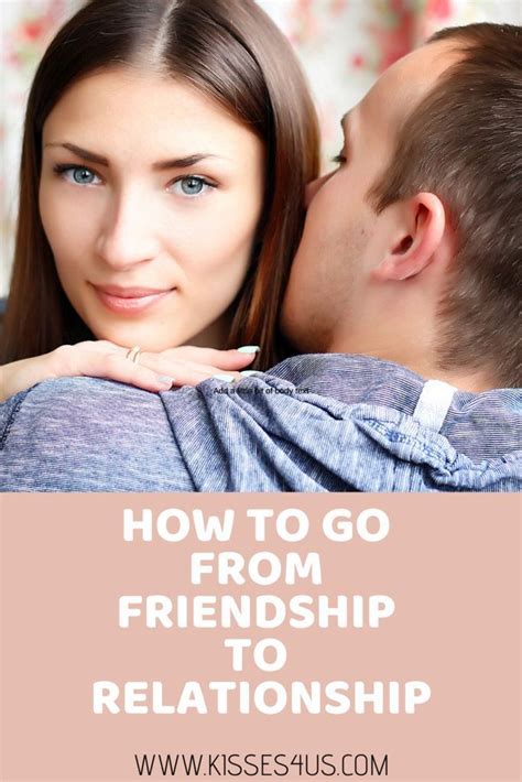 From Friendship To A Relationship In 2020 Dating Relationship Advice Relationship