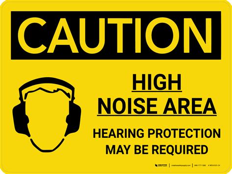 Caution: PPE High Noise Area Hearing Protection May be Required ...