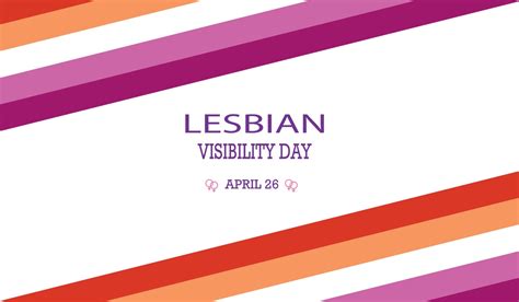 Lesbian Visibility Why Is Bbgay Celebrating Lesbians Queer Women And Non Binary People This