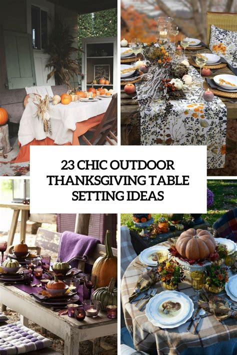 Check spelling or type a new query. 23 Chic Outdoor Thanksgiving Table Setting Ideas - Shelterness
