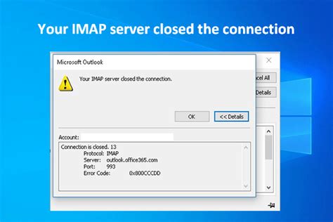 Your Imap Server Closed The Connection Error Code X Cccdd
