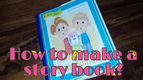 How To Make A Story Book • Myownversionofstorybook Youtube