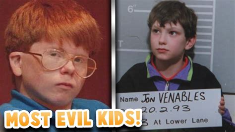 5 Of The Most Evil Kids In History Youtube