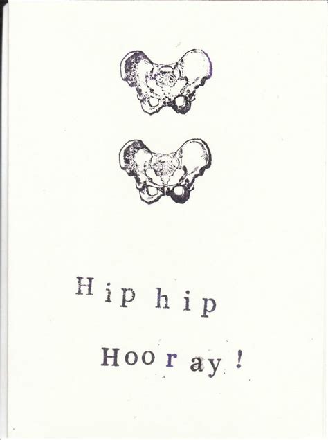 Hip Hip Hooray Medical Humor Physical Therapy Humor Skeleton Anatomy