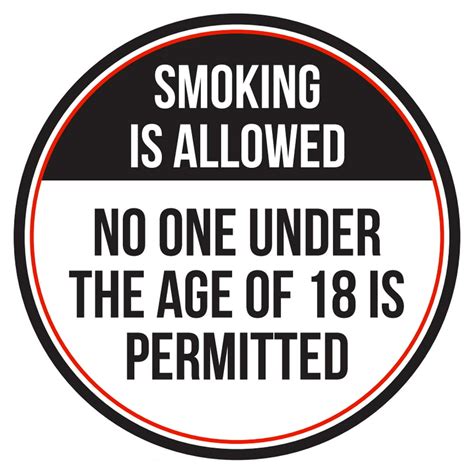 Smoking Is Allowed No One Under The Age Of 18 Is Permitted Red Black