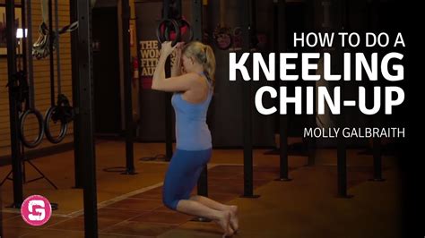 Kneeling Chin Up How To Do A Kneeling Chin Up Youtube